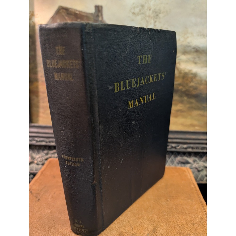 The Bluejackets' Manual Fourteenth Edition 1950 US Naval Institute Hardcover